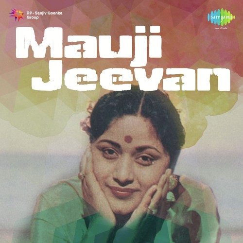 Mauji Jeevan Shobha MP3 Download